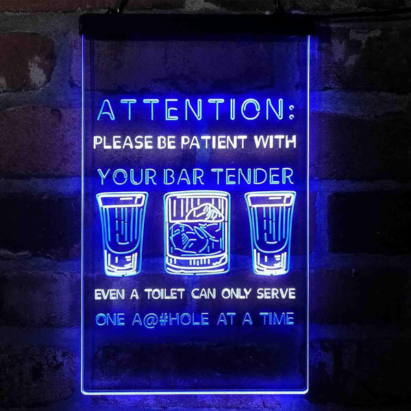 ADVPRO Humor Be Patient with Your Bar Tender  Dual Color LED Neon Sign st6-i4098 - White & Blue