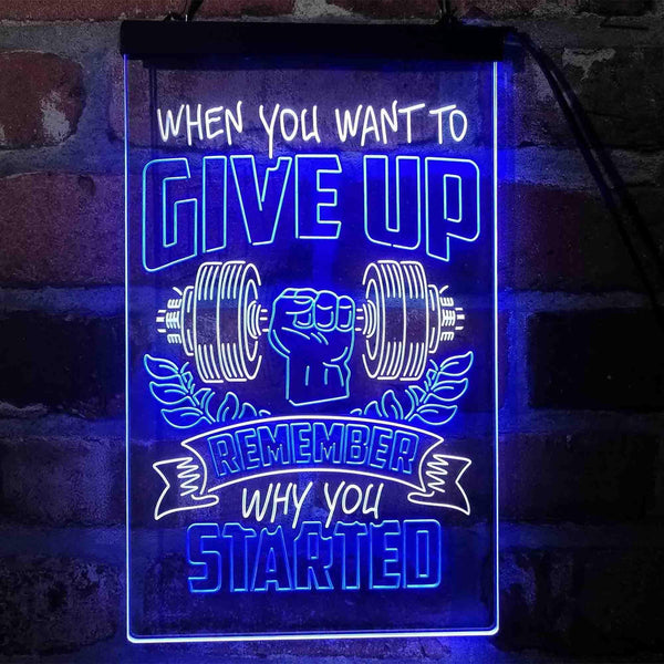 ADVPRO Remember Why You Started Fitness Gym Club Center  Dual Color LED Neon Sign st6-i4100 - White & Blue