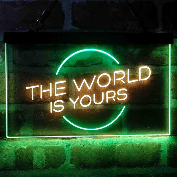 ADVPRO The World is Yours Circle Room Dual Color LED Neon Sign st6-i4157 - Green & Yellow
