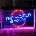 ADVPRO The World is Yours Circle Room Dual Color LED Neon Sign st6-i4157 - Red & Blue