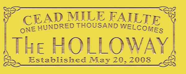 ADVPRO Cead Mile Failte Family Name Personalized Established Date One Hundred Thousand Welcomes Wood Engraved Wooden Sign wpc0341-tm - Yellow